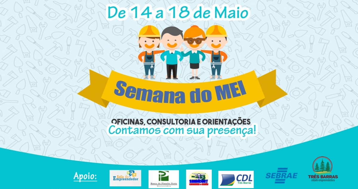 Município terá oficinas, consultoria e orientações gratuitas na Semana do MEI