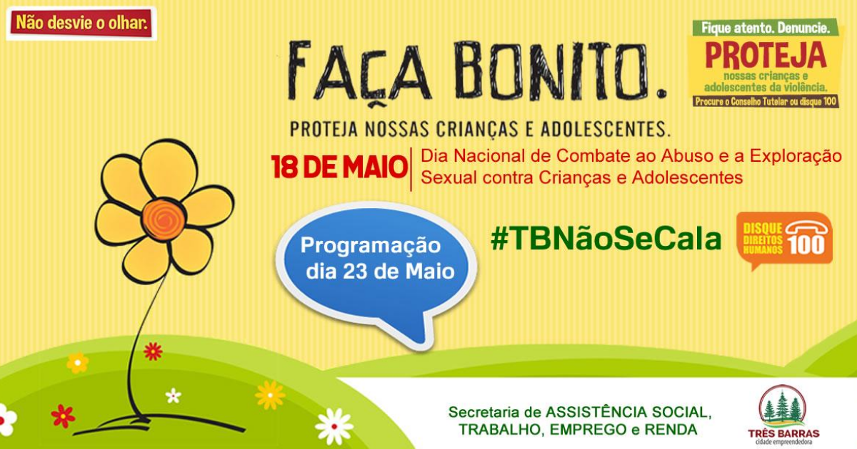 Atividades nas escolas e palestras show fazem parte da programação contra o abuso e exploração sexual do público infanto-juvenil