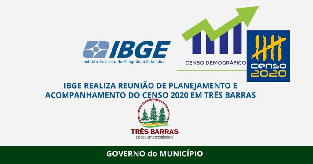 IBGE REALIZA REUNIÃO DE PLANEJAMENTO E ACOMPANHAMENTO DO CENSO 2020 EM TRÊS BARRA