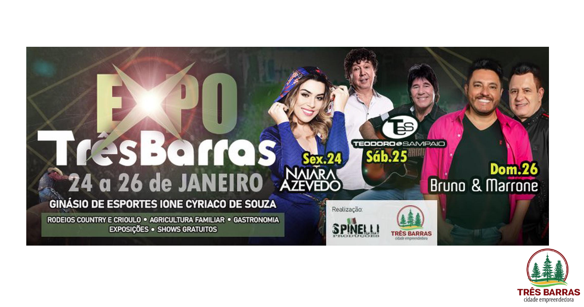 Confirmados os shows nacionais da Expo Três Barras 2020
