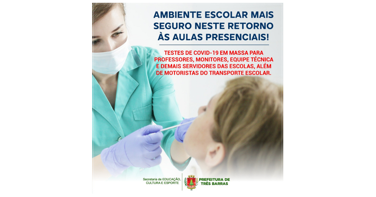 Covid-19: Três Barras inicia a testagem dos profissionais que atuam na Educação