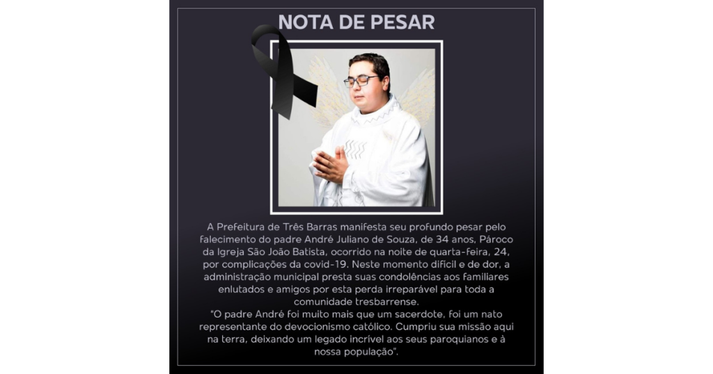 Prefeitura de Três Barras lamenta a morte do padre André Juliano de Souza