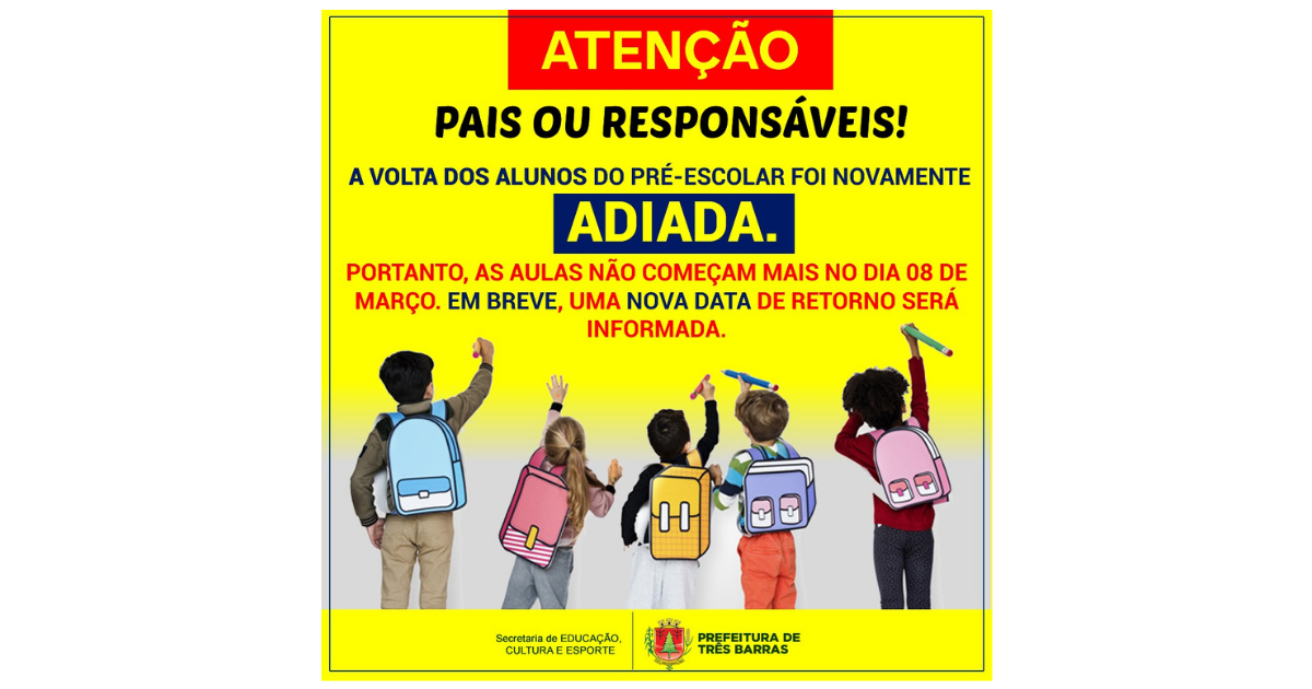 Retorno das turmas do pré-escolar é novamente adiado em Três Barras