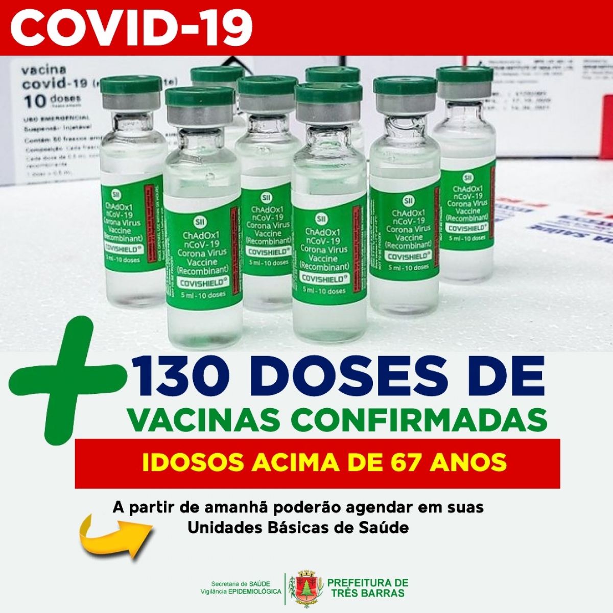 IDOSOS ACIMA DE 67 ANOS PODERÃO AGENDAR AS PRIMEIRAS DOSES DE VACINAS EM SUAS UNIDADES DE SAÚDE A PARTIR DESTA TERÇA-FEIRA