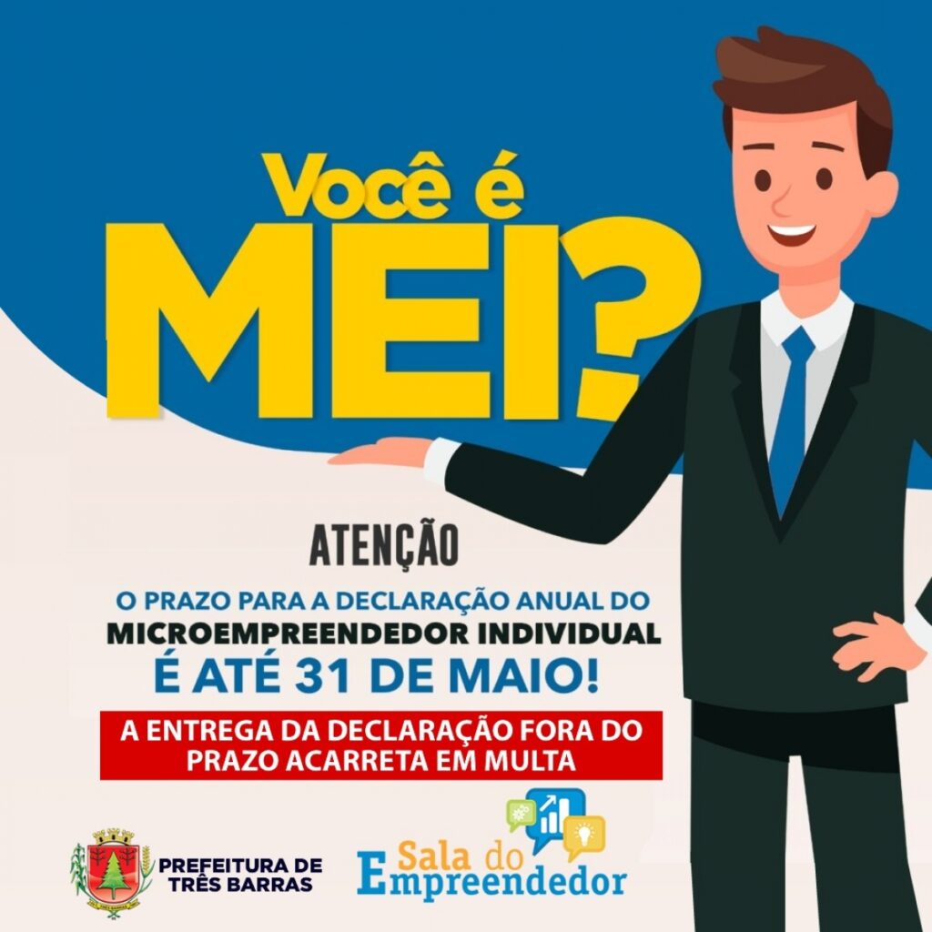 SALA DO EMPREENDEDOR DE TRÊS BARRAS DIVULGA DATA FINAL PARA ENTREGA DE DECLARAÇÃO ANUAL
