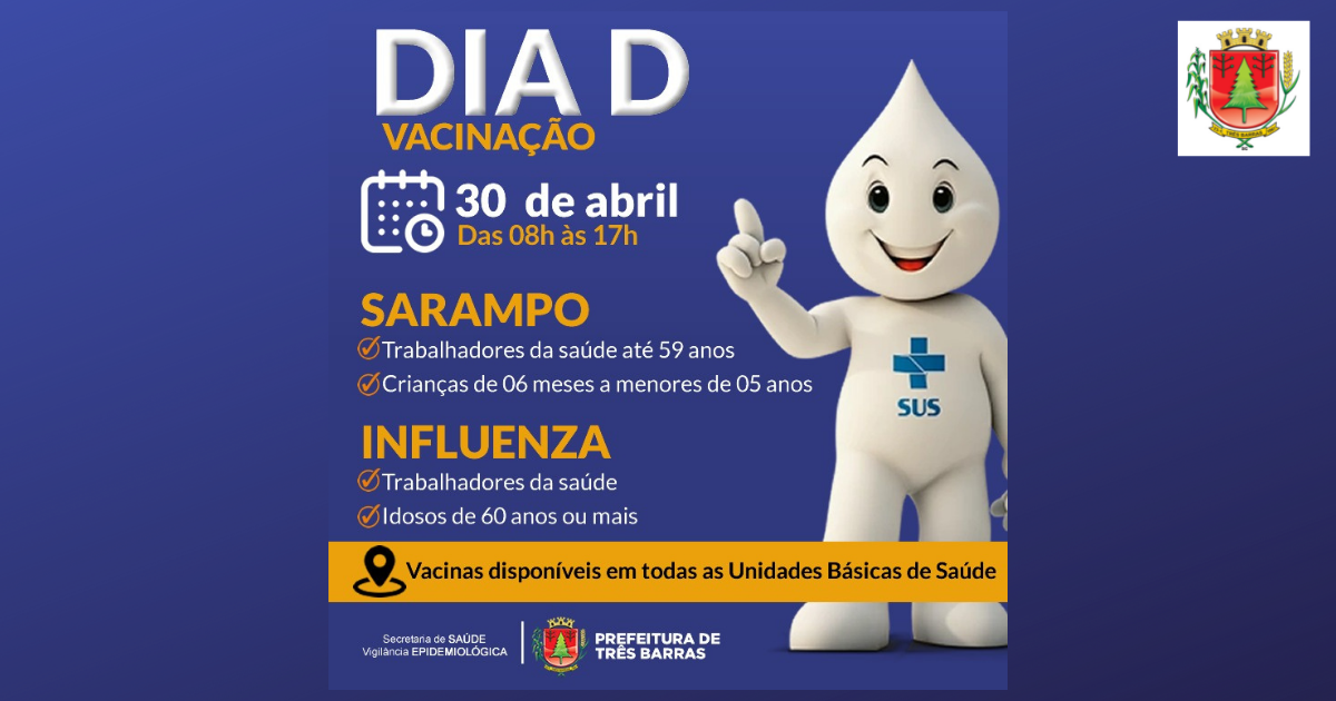 Sábado é dia “D” de vacinação contra o Sarampo e Influenza em Três Barras