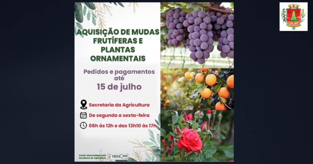 Pedidos e pagamentos para compra de mudas frutíferas e plantas ornamentais seguem até 15 de julho