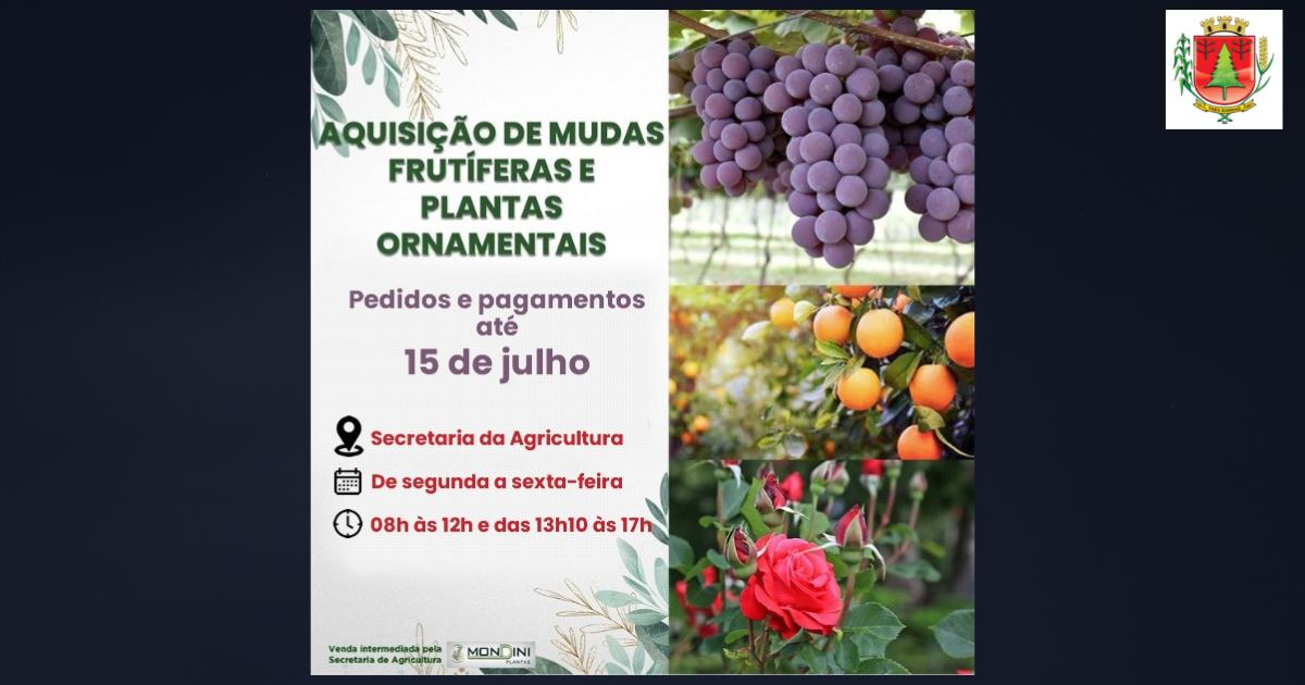 Pedidos e pagamentos para compra de mudas frutíferas e plantas ornamentais seguem até 15 de julho