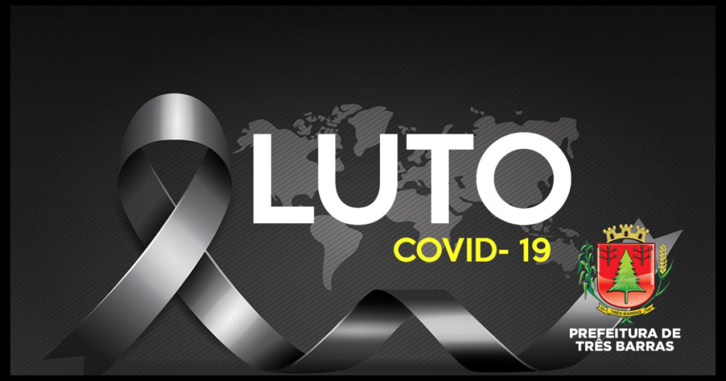 Três Barras confirma o 79° óbito por complicações da covid-19