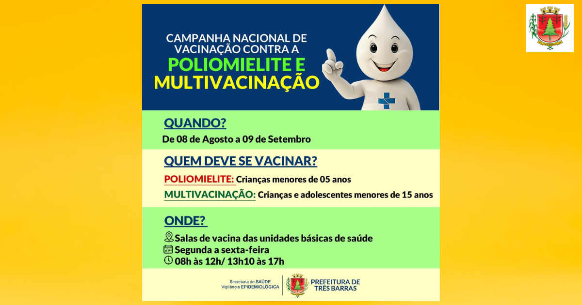 Campanha Nacional de Vacinação contra a Poliomielite e Multivacinação começa na segunda, 08