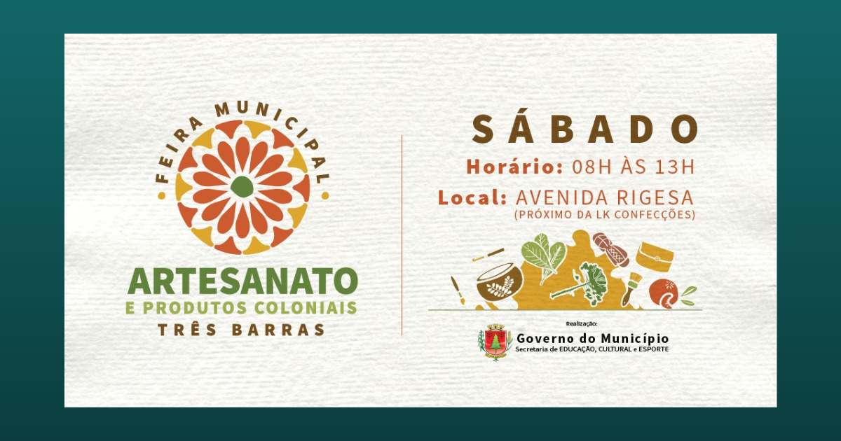 Sábado, dia 03, tem nova edição da Feira Municipal de Artesanato e Produtos Coloniais em Três Barras