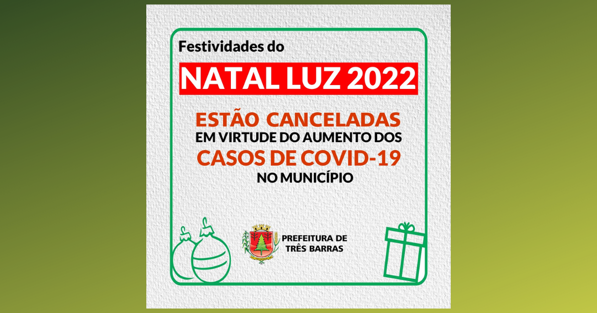 Festividades natalinas estão canceladas em Três Barras; Entregas de presentes ficam mantidas