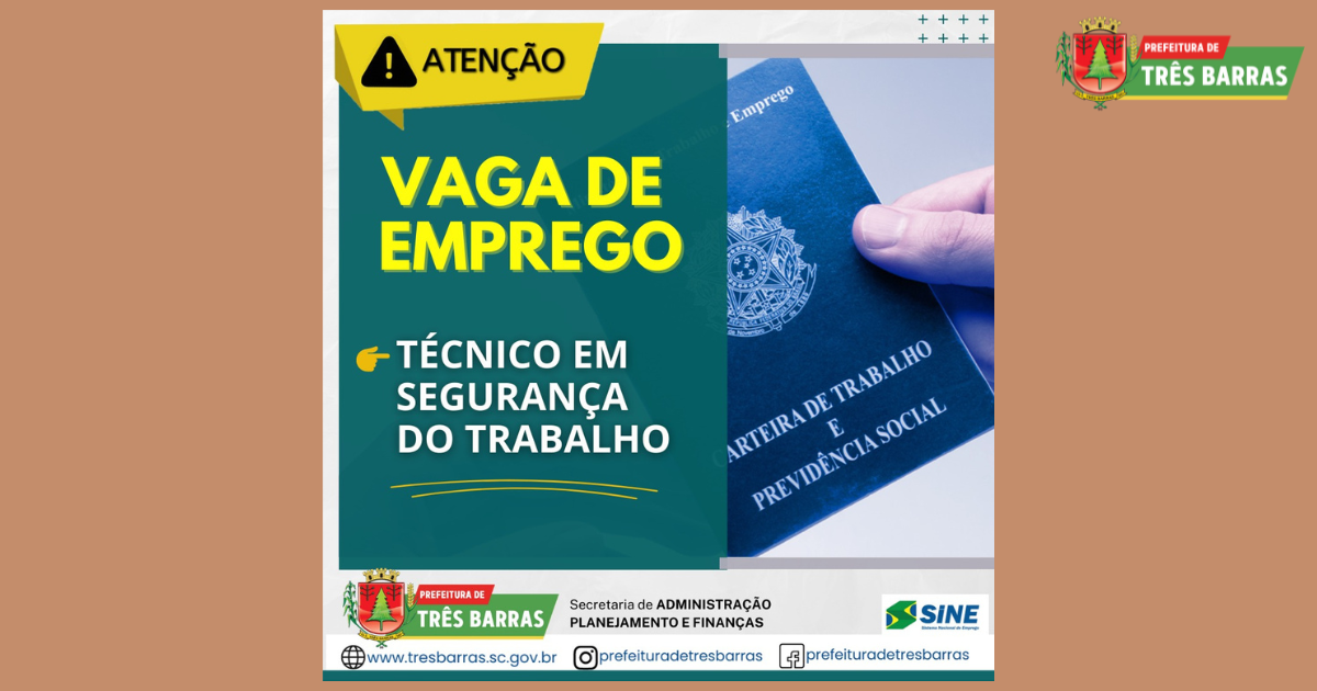 SINE de Três Barras dispõe de vaga para Técnico em Segurança do Trabalho
