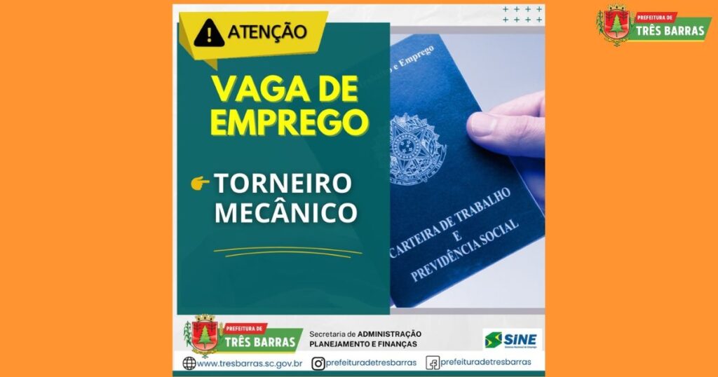 Há vaga de torneiro mecânico disponível no SINE de Três Barras