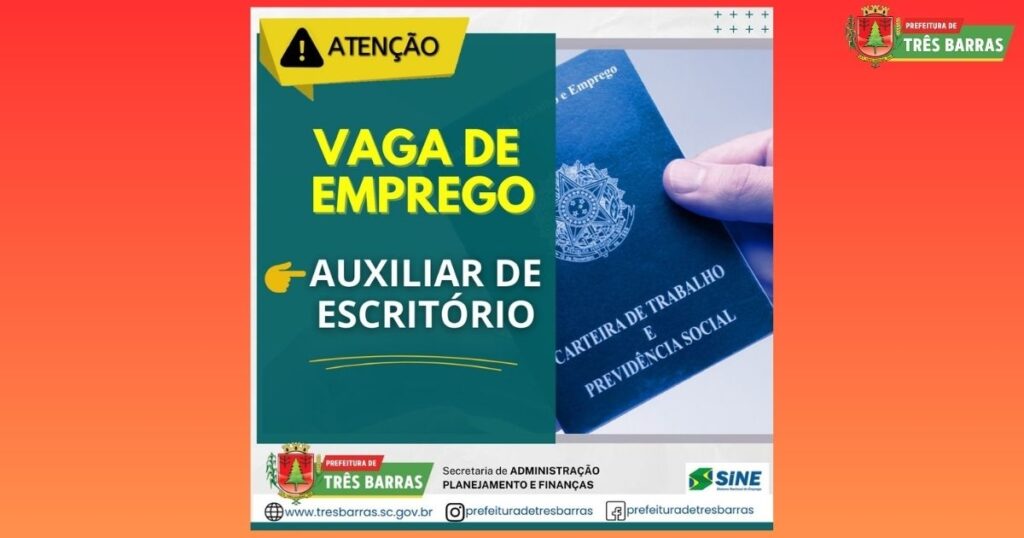 Oportunidade: SINE de Três Barras oferta vaga de auxiliar de escritório