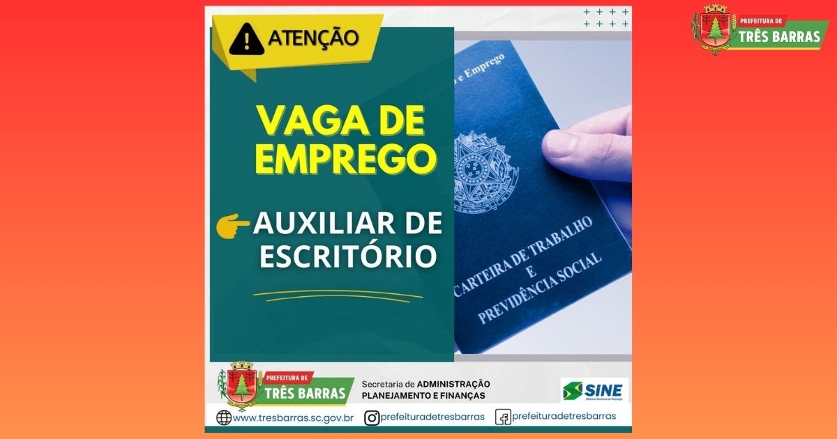 Oportunidade: SINE de Três Barras oferta vaga de auxiliar de escritório