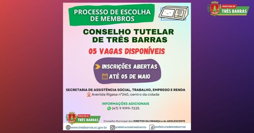 Abertas as inscrições do processo de escolha de membros para o Conselho Tutelar de Três Barras