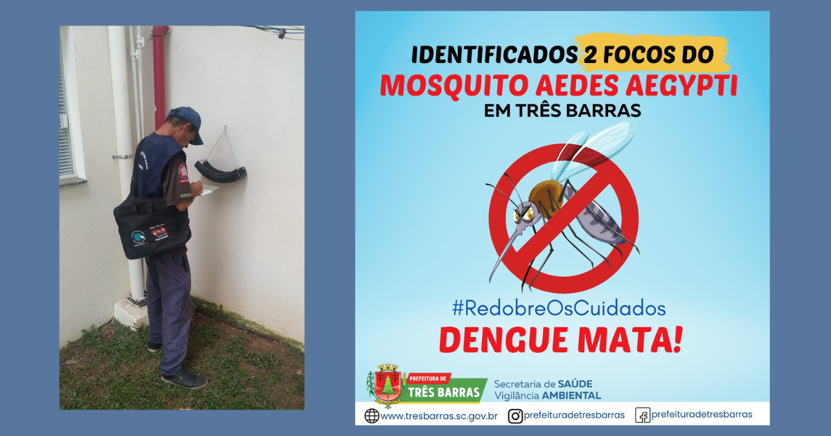 Alerta: dois focos do mosquito transmissor da dengue são identificados em Três Barras