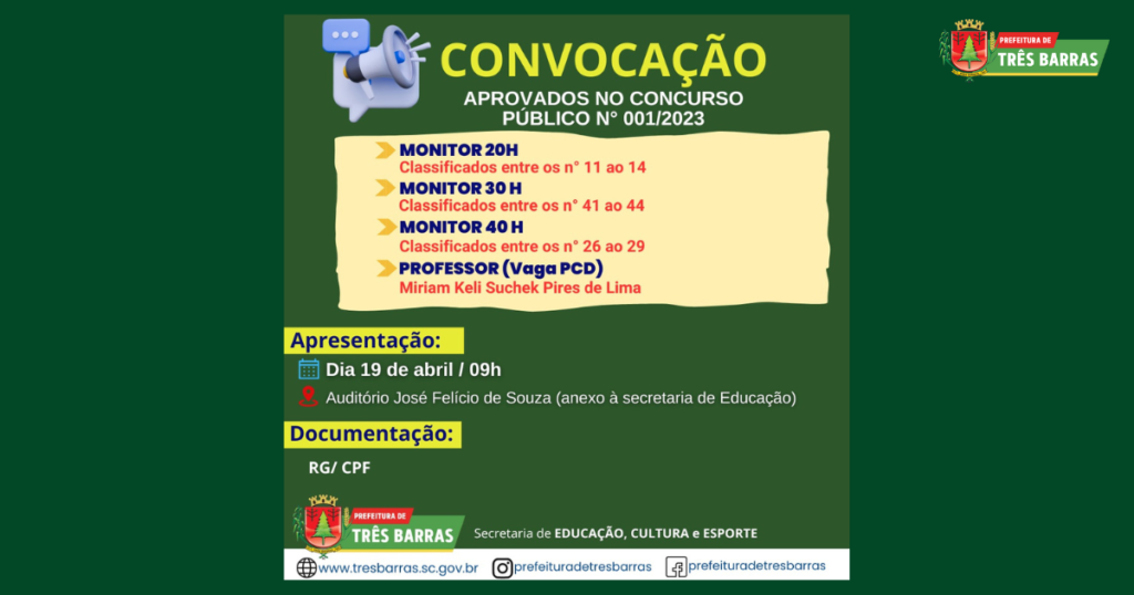 Município de Três Barras faz nova chamada de aprovados como monitor 20h, 30h e 40h e professor vaga PCD