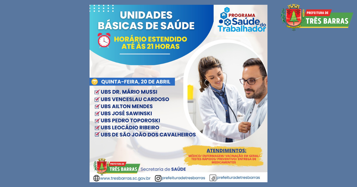 Unidades de saúde de Três Barras ficarão abertas até às 21h nesta quinta-feira, dia 20