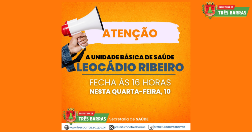 Unidade de saúde Leocádio Ribeiro terá expediente reduzido nesta quarta-feira, dia 10 de maio