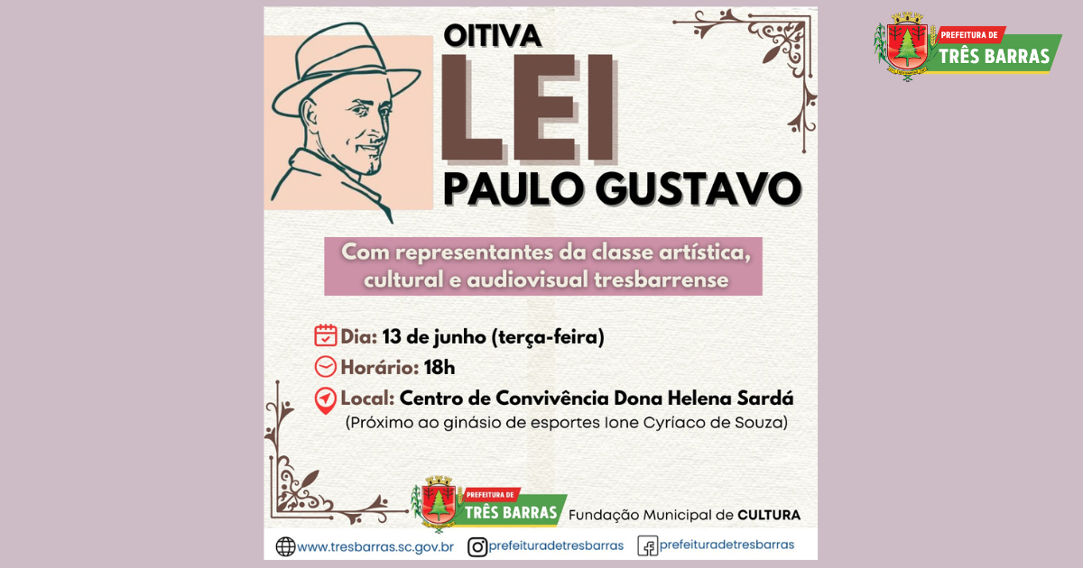Três Barras realiza oitiva sobre a implementação da Lei Paulo Gustavo no dia 13 de junho