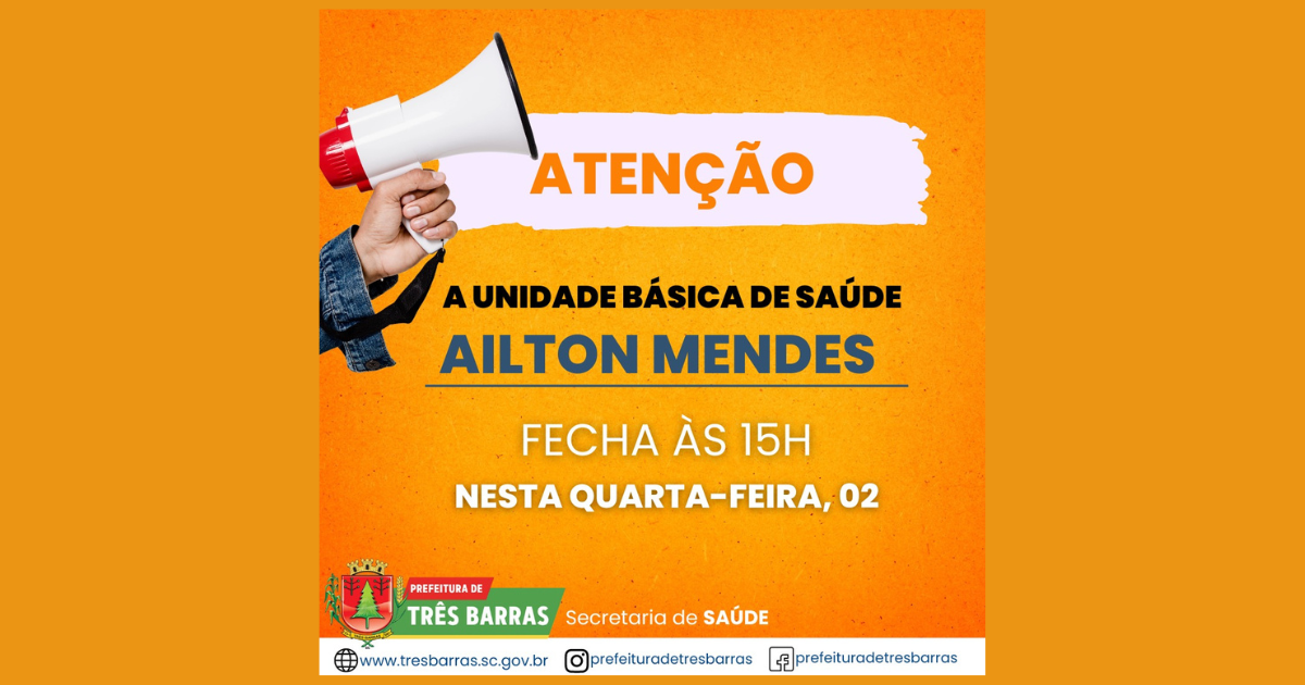 Unidade básica de saúde Ailton Mendes fechará às 15h nesta quarta-feira, 02