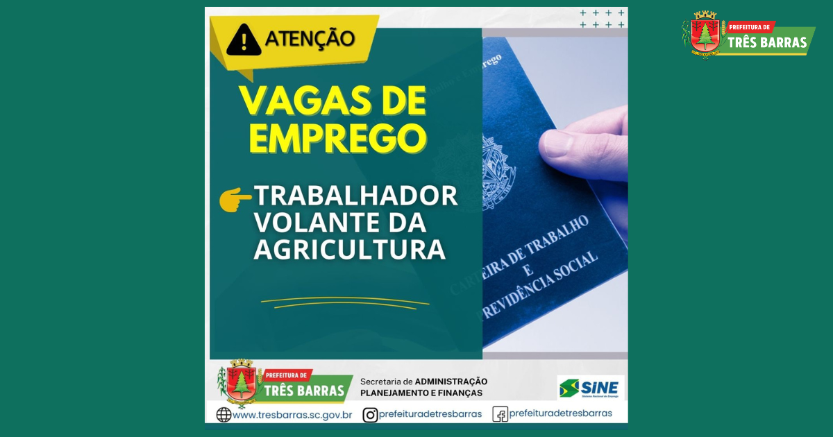 SINE de Três Barras dispõe de 10 vagas de trabalhador volante da agricultura