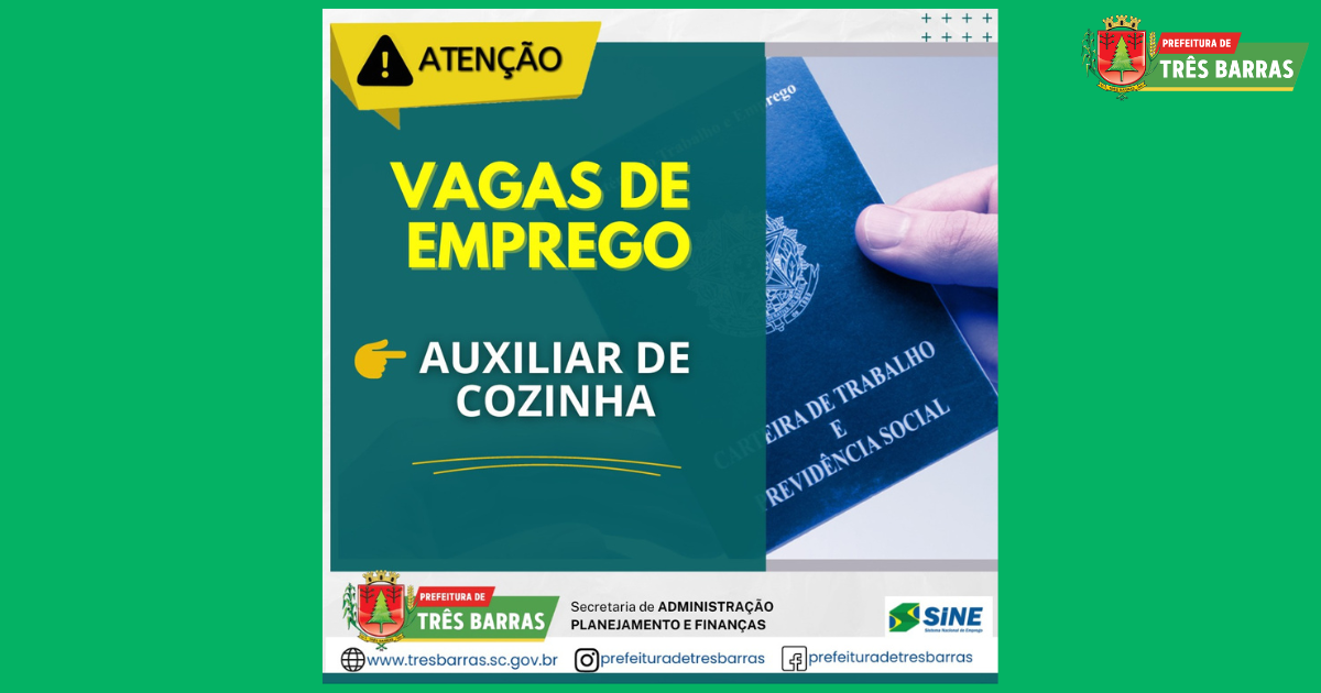 Posto do SINE de Três Barras dispõe de duas vagas de auxiliar de cozinha