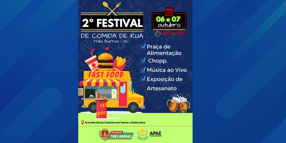 TRÊS BARRAS REALIZA SEGUNDA EDIÇÃO DO FESTIVAL DE COMIDA DE RUA
