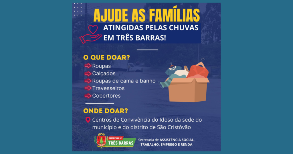 Assistência Social está recebendo doações aos afetados pelas chuvas em Três Barras