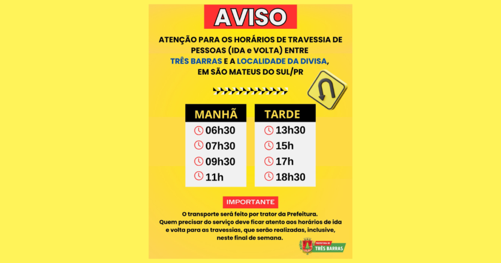 Atenção para os horários de travessia de pessoas entre Três Barras e a localidade da Divisa, no PR