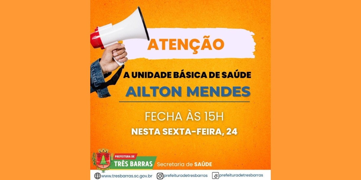 UBS AILTON MENDES FUNCIONARÁ SÓ ATÉ ÀS 15H, NESTA SEXTA-FEIRA, 24