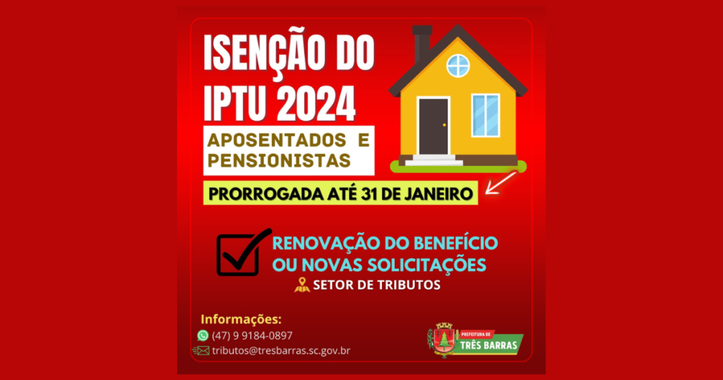 Prorrogado o prazo para que aposentados ou pensionistas renovem ou solicitem a isenção do IPTU pela primeira vez