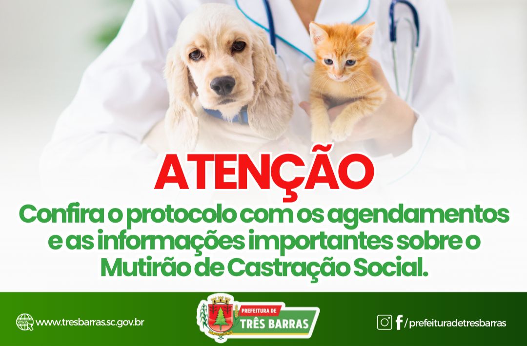 SECRETARIA DE SAÚDE DIVULGA NOVO PROTOCOLO SOBRE O MUTIRÃO DE CASTRAÇÃO SOCIAL EM TRÊS BARRAS