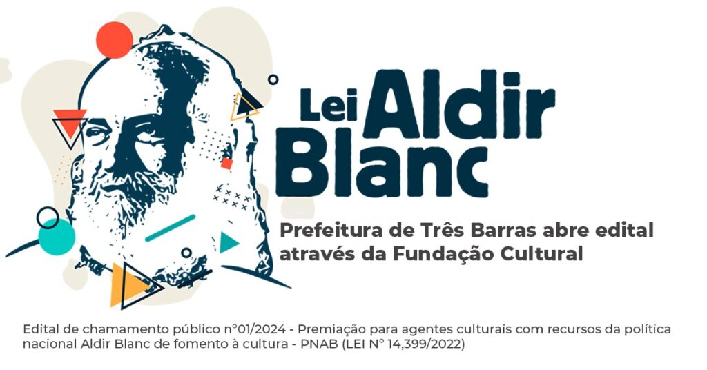 Prefeitura de Três Barras abre edital  através da Fundação Cultural