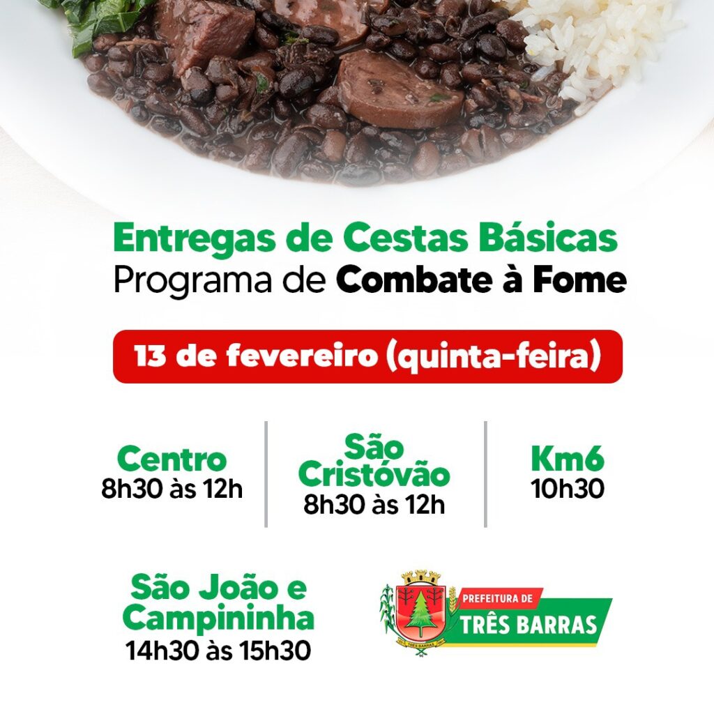 A Secretaria de Assistência Social de Três Barras informa que nesta quinta-feira, 13 de fevereiro, acontecem as entregas de cestas básicas do Programa Municipal de Combate à Fome. Confira o cronograma:
