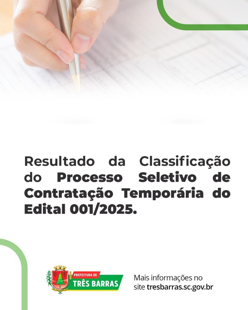 Resultado da Classificação do Processo Seletivo de Contratação Temporária do Edital 001/2025.