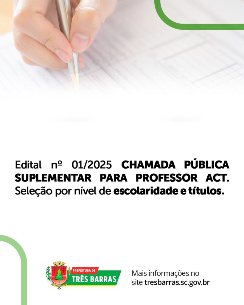 Prefeitura de Três Barras Anuncia Chamada Pública Suplementar para Contratação de Professores Temporários