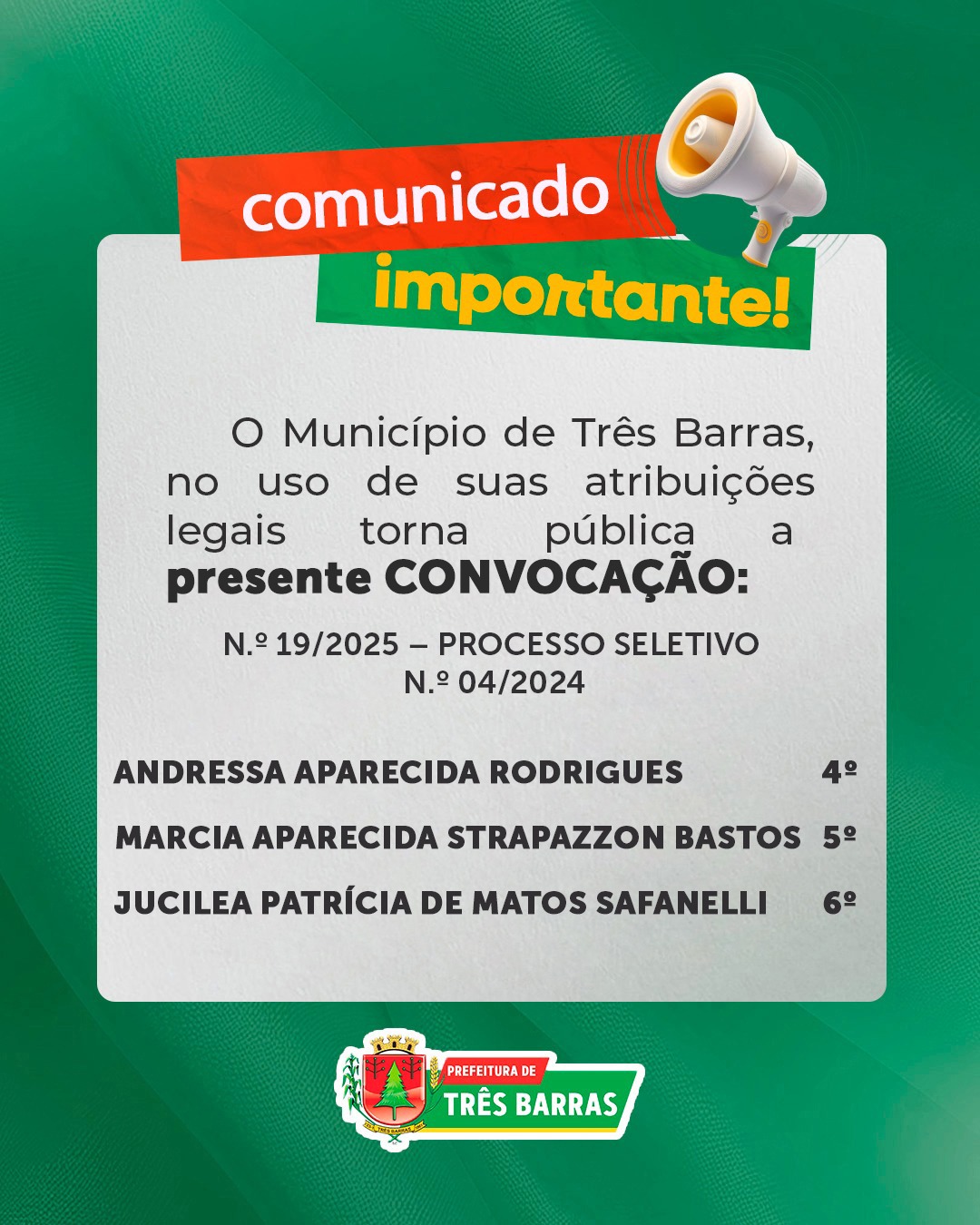Prefeitura de Três Barras convoca candidatas aprovadas no Processo Seletivo (Nº 04/2024)