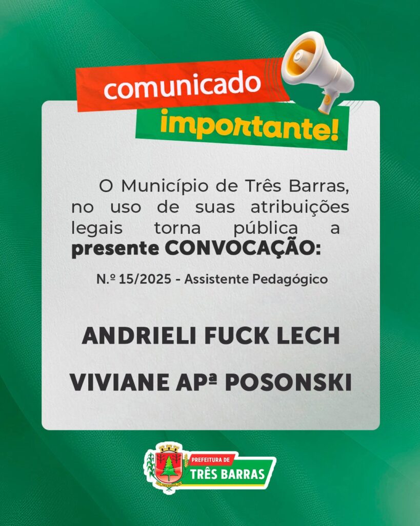 Prefeitura de Três Barras convoca candidatos aprovados no Processo Seletivo para os cargos de Assistentes Pedagógicos