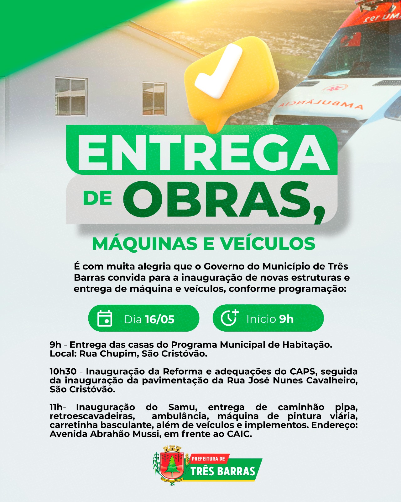 Prefeitura de Três Barras realiza inaugurações nesta sexta-feira, 16 de maio