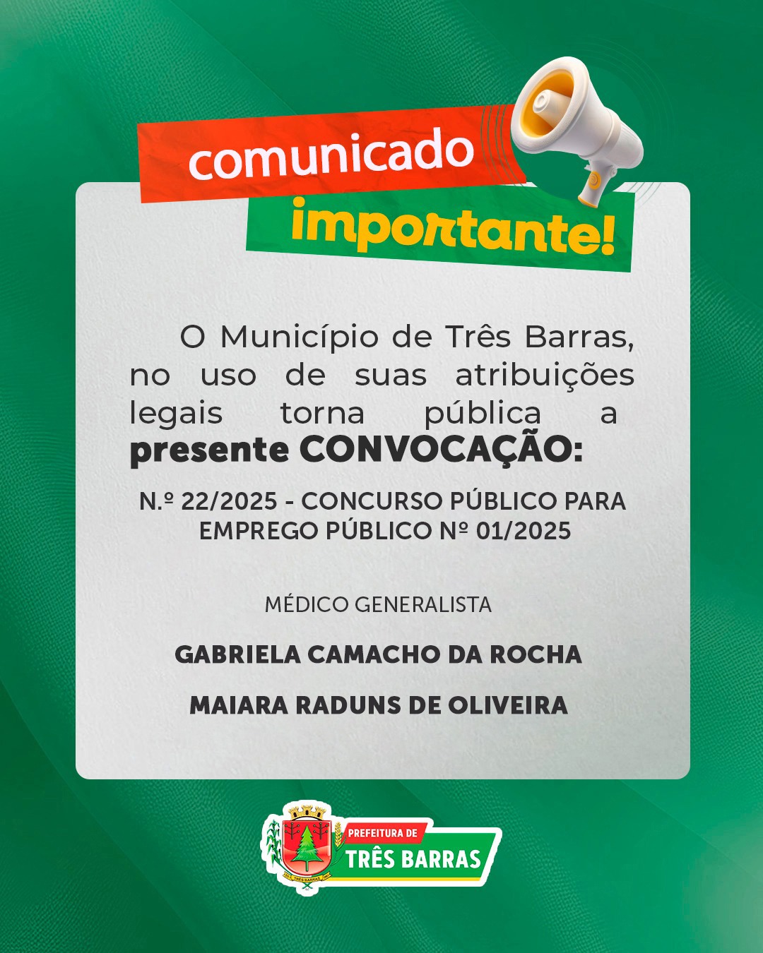 Prefeitura de Três Barras convoca candidatas aprovadas no Concurso Público para Emprego Público