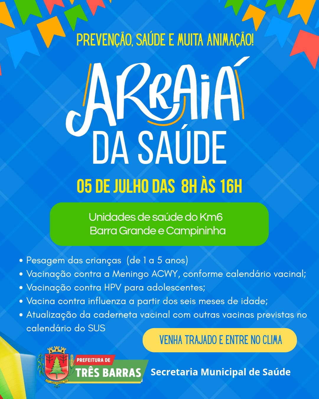 Saúde de Três Barras realiza ação julino para promover vacinação de crianças e adolescentes