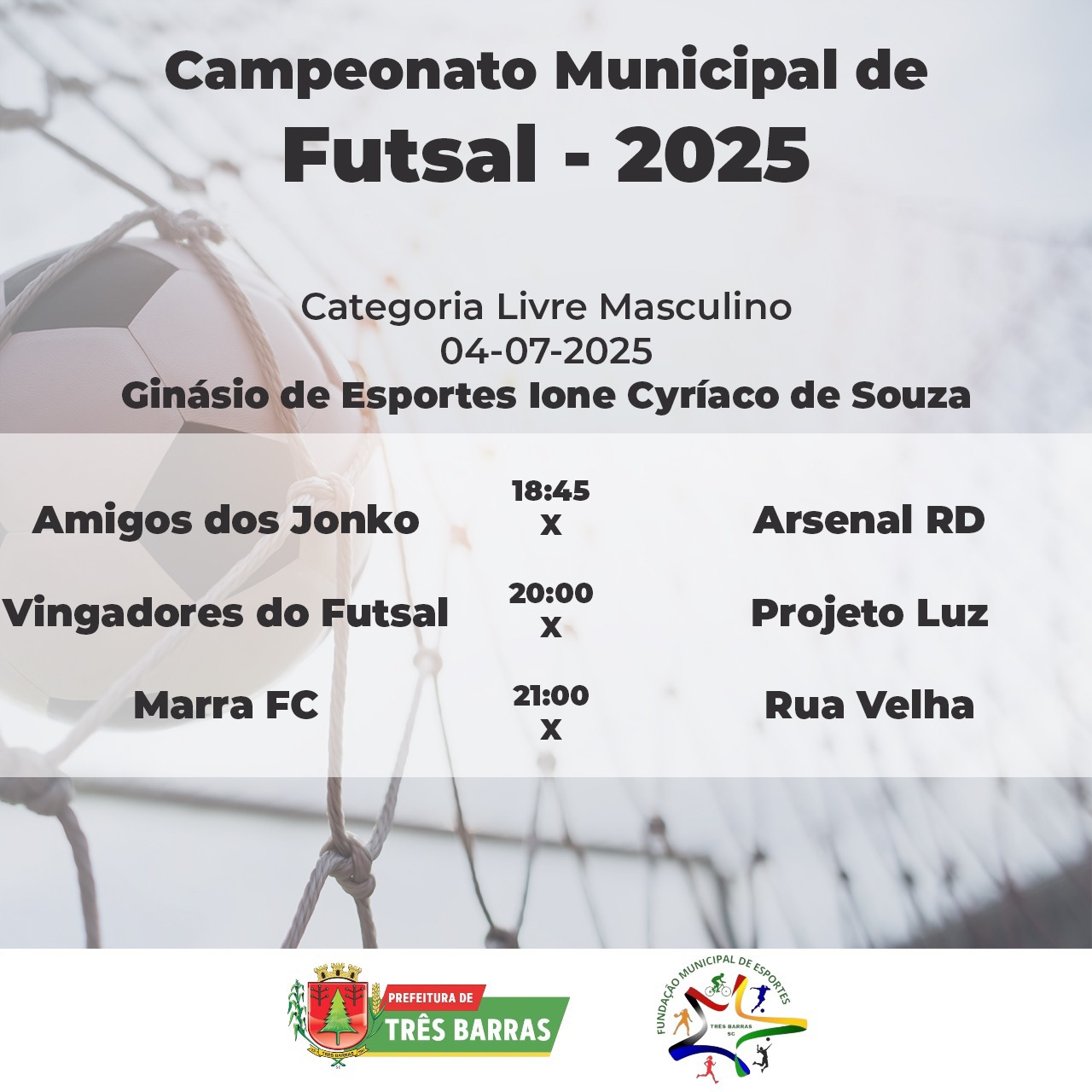Confira os horários e partidas da 6ª Rodada do Campeonato Municipal de Futsal de Três Barras