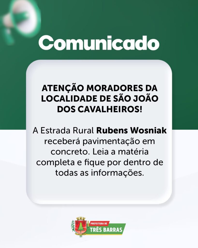 Estrada Rural da Localidade de São João dos Cavalheiros receberá pavimentação em concreto: Trabalhos iniciam nesta terça-feira, 12 de agosto Estrada Rural da Localidade de São João dos Cavalheiros receberá pavimentação em concreto: Trabalhos iniciam nesta terça-feira, 12 de agosto