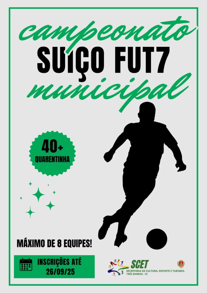 Três Barras abre inscrições para Campeonato Municipal Suíço Fut7 categoria “Quarentinha” Três Barras abre inscrições para Campeonato Municipal Suíço Fut7 categoria “Quarentinha”