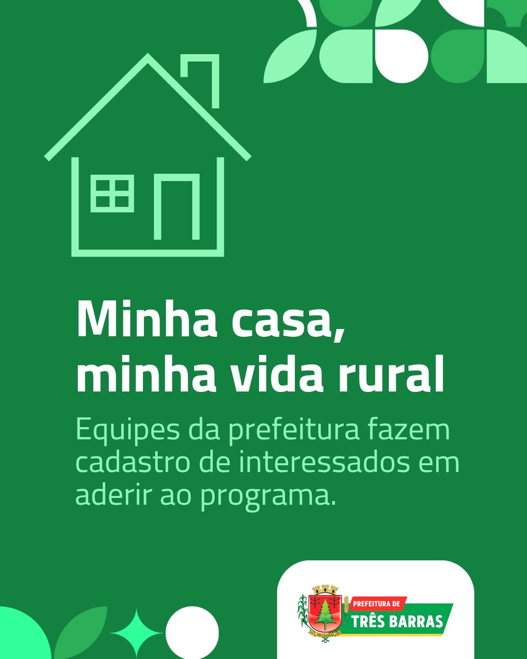 Prefeitura de Três Barras abre inscrições para o Programa Minha Casa, Minha Vida Rural