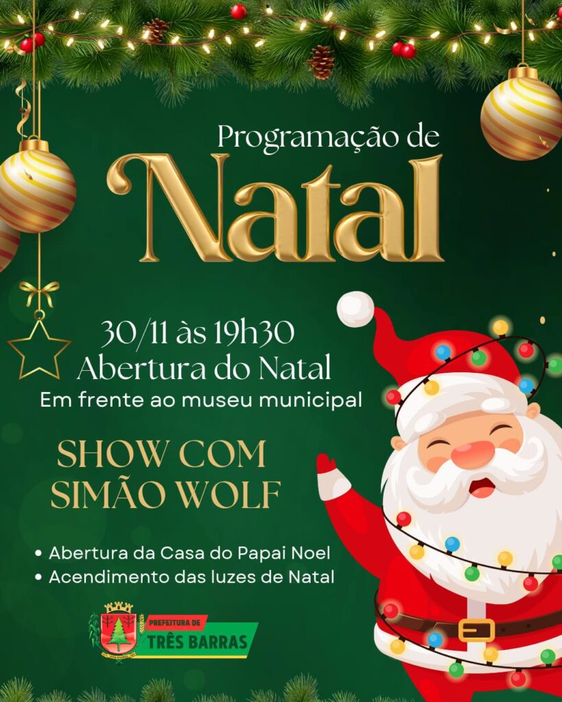 Programação Natalina de Três Barras deve iniciar no dia 30 de novembro com grande show Programação Natalina de Três Barras deve iniciar no dia 30 de novembro com grande show