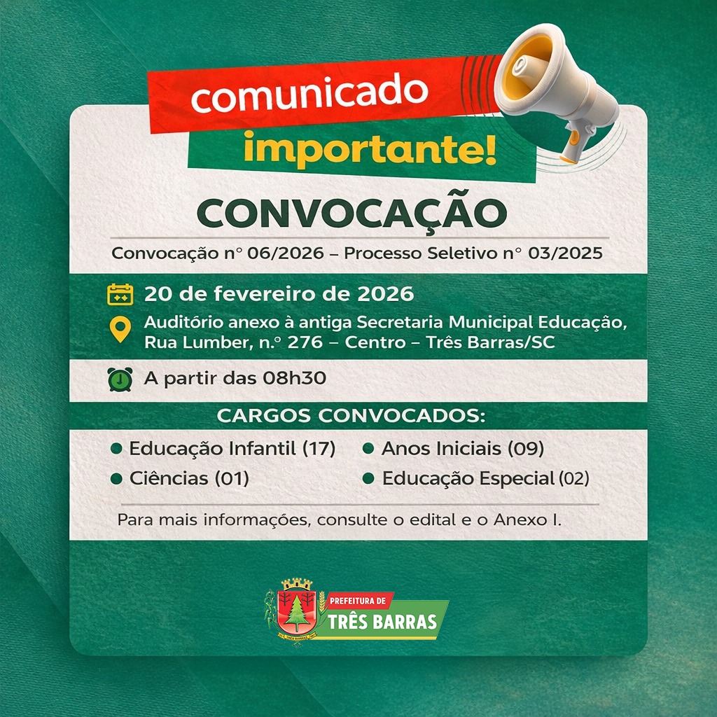 Prefeitura de Três Barras divulga convocação Nº 06/2026